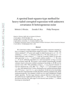 A spectral least-squares-type method for heavy-tailed corrupted
  regression with unknown covariance \& heterogeneous noise