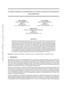 Computational Complexity of Sub-Linear Convergent Algorithms