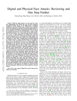 Digital and Physical Face Attacks: Reviewing and One Step Further