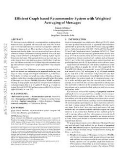 Efficient Graph based Recommender System with Weighted Averaging of
  Messages