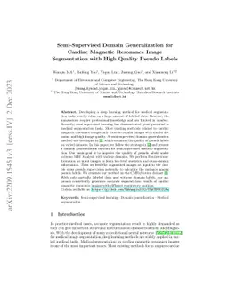 Semi-Supervised Domain Generalization for Cardiac Magnetic Resonance
  Image Segmentation with High Quality Pseudo Labels