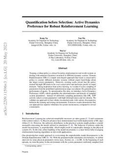 Quantification before Selection: Active Dynamics Preference for Robust
  Reinforcement Learning