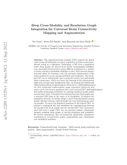 Deep Cross-Modality and Resolution Graph Integration for Universal Brain
  Connectivity Mapping and Augmentation