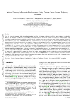 Motion Planning in Dynamic Environments Using Context-Aware Human
  Trajectory Prediction