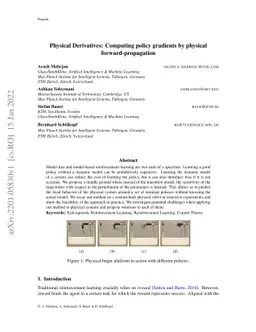 Physical Derivatives: Computing policy gradients by physical
  forward-propagation