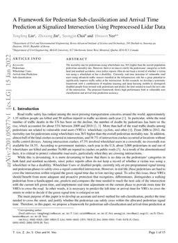 A Framework for Pedestrian Sub-classification and Arrival Time
  Prediction at Signalized Intersection Using Preprocessed Lidar Data