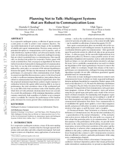Planning Not to Talk: Multiagent Systems that are Robust to
  Communication Loss
