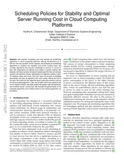 Scheduling Policies for Stability and Optimal Server Running Cost in
  Cloud Computing Platforms