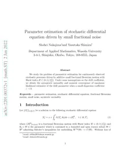 Parameter estimation of stochastic differential equation driven by small
  fractional noise