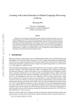 Learning with Latent Structures in Natural Language Processing: A Survey