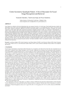Centre Symmetric Quadruple Pattern: A Novel Descriptor for Facial Image
  Recognition and Retrieval