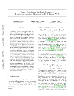 Faster Unbalanced Optimal Transport: Translation invariant Sinkhorn and
  1-D Frank-Wolfe