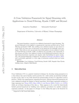 A Cross Validation Framework for Signal Denoising with Applications to
  Trend Filtering, Dyadic CART and Beyond