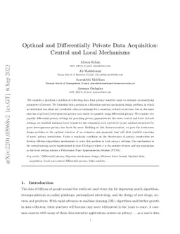 Optimal and Differentially Private Data Acquisition: Central and Local
  Mechanisms