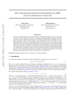 On Uniform Boundedness Properties of SGD and its Momentum Variants