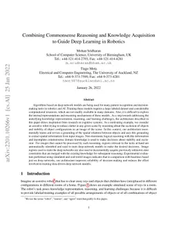 Combining Commonsense Reasoning and Knowledge Acquisition to Guide Deep
  Learning in Robotics