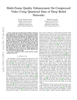 Multi-Frame Quality Enhancement On Compressed Video Using Quantised Data
  of Deep Belief Networks