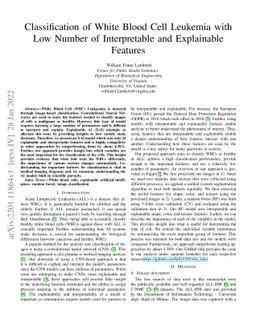 Classification of White Blood Cell Leukemia with Low Number of
  Interpretable and Explainable Features
