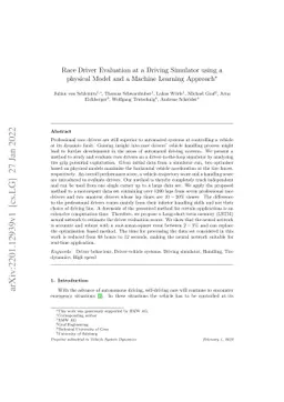 Race Driver Evaluation at a Driving Simulator using a physical Model and
  a Machine Learning Approach