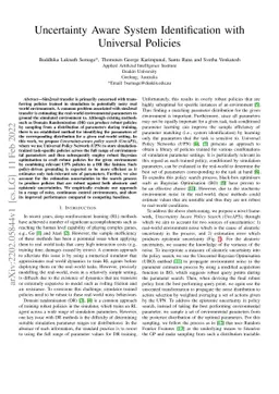 Uncertainty Aware System Identification with Universal Policies