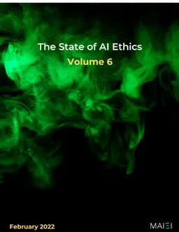 State of AI Ethics Report (Volume 6, February 2022)
