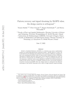 Pattern recovery and signal denoising by SLOPE when the design matrix is
  orthogonal