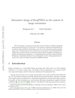 Alternative design of DeepPDNet in the context of image restoration