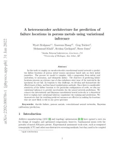 A heteroencoder architecture for prediction of failure locations in
  porous metals using variational inference