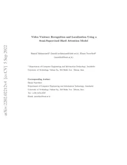 Video Violence Recognition and Localization Using a Semi-Supervised Hard
  Attention Model
