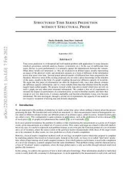 Structured Time Series Prediction without Structural Prior