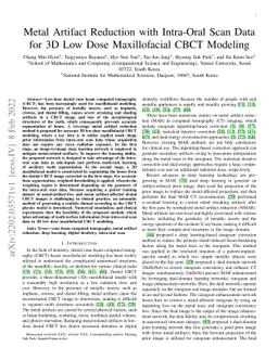 Metal Artifact Reduction with Intra-Oral Scan Data for 3D Low Dose
  Maxillofacial CBCT Modeling