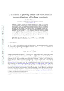 U-statistics of growing order and sub-Gaussian mean estimators with
  sharp constants