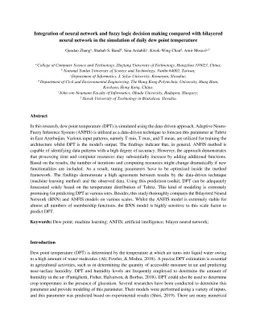 Integration of neural network and fuzzy logic decision making compared
  with bilayered neural network in the simulation of daily dew point
  temperature