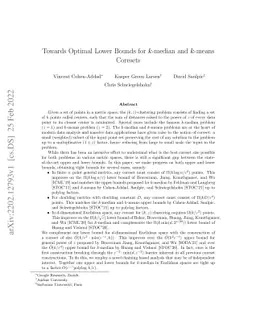 Towards Optimal Lower Bounds for k-median and k-means Coresets