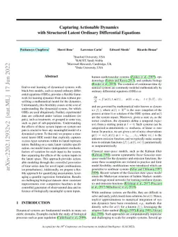 Capturing Actionable Dynamics with Structured Latent Ordinary
  Differential Equations