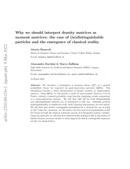 Why we should interpret density matrices as moment matrices: the case of
  (in)distinguishable particles and the emergence of classical reality