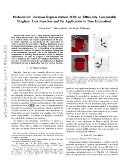 Probabilistic Rotation Representation With an Efficiently Computable
  Bingham Loss Function and Its Application to Pose Estimation