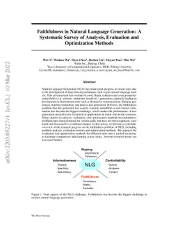 Faithfulness in Natural Language Generation: A Systematic Survey of
  Analysis, Evaluation and Optimization Methods