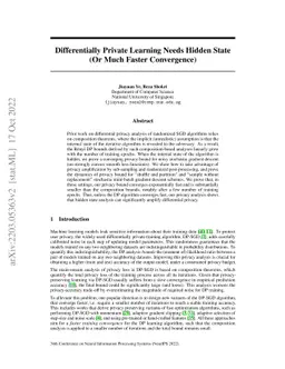Differentially Private Learning Needs Hidden State (Or Much Faster
  Convergence)