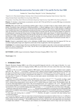 Dual-Domain Reconstruction Networks with V-Net and K-Net for fast MRI
