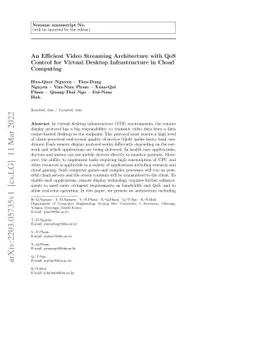 An Efficient Video Streaming Architecture with QoS Control for Virtual
  Desktop Infrastructure in Cloud Computing
