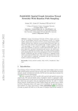 PathSAGE: Spatial Graph Attention Neural Networks With Random Path
  Sampling