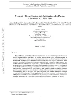 Symmetry Group Equivariant Architectures for Physics