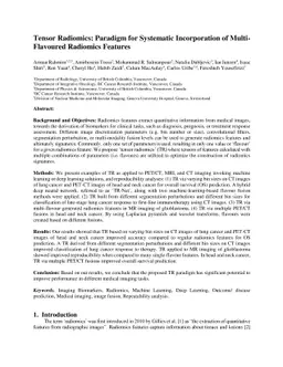 Tensor Radiomics: Paradigm for Systematic Incorporation of
  Multi-Flavoured Radiomics Features