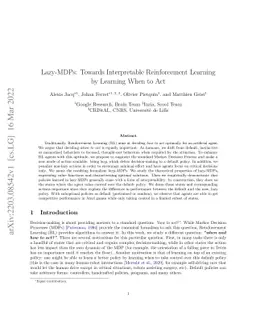 Lazy-MDPs: Towards Interpretable Reinforcement Learning by Learning When
  to Act
