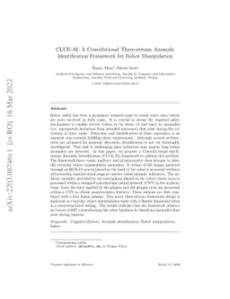 CLUE-AI: A Convolutional Three-stream Anomaly Identification Framework
  for Robot Manipulation