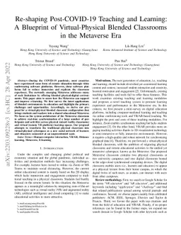 Re-shaping Post-COVID-19 Teaching and Learning: A Blueprint of
  Virtual-Physical Blended Classrooms in the Metaverse Era