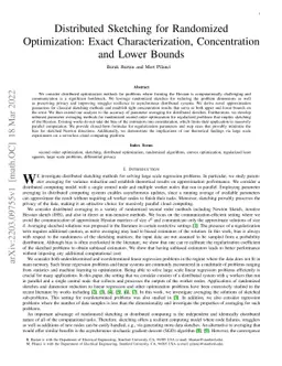 Distributed Sketching for Randomized Optimization: Exact
  Characterization, Concentration and Lower Bounds