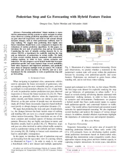 Pedestrian Stop and Go Forecasting with Hybrid Feature Fusion