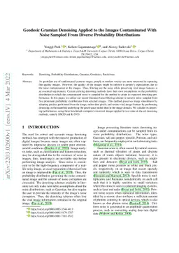 Geodesic Gramian Denoising Applied to the Images Contaminated With Noise
  Sampled From Diverse Probability Distributions